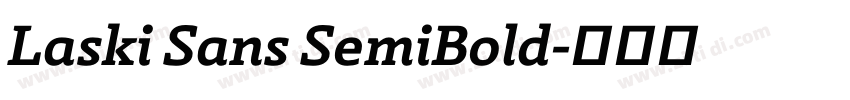 Laski Sans SemiBold字体转换 Laski Sans SemiBold字体转换